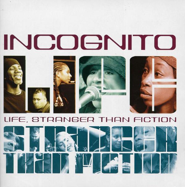 CD INCOGNITO - Life Stranger Than Fiction 5860562 Talkin Loud 2001 UK Soul/Funk Used
CD INCOGNITO - Life Stranger Than Fiction 5860562 Talkin Loud 2001 UK Soul/Funk Used