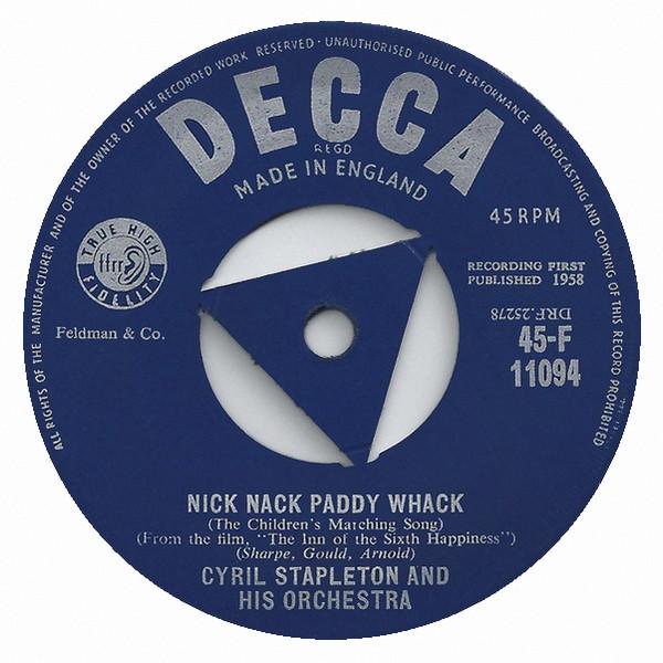 7inch Record CYRIL STAPLETON HIS ORCHESTRA Nick Nack Paddy Whack 45F11094 DECCA UK Pop Used
7inch Record CYRIL STAPLETON HIS ORCHESTRA Nick Nack Paddy Whack 45F11094 DECCA UK Pop Used