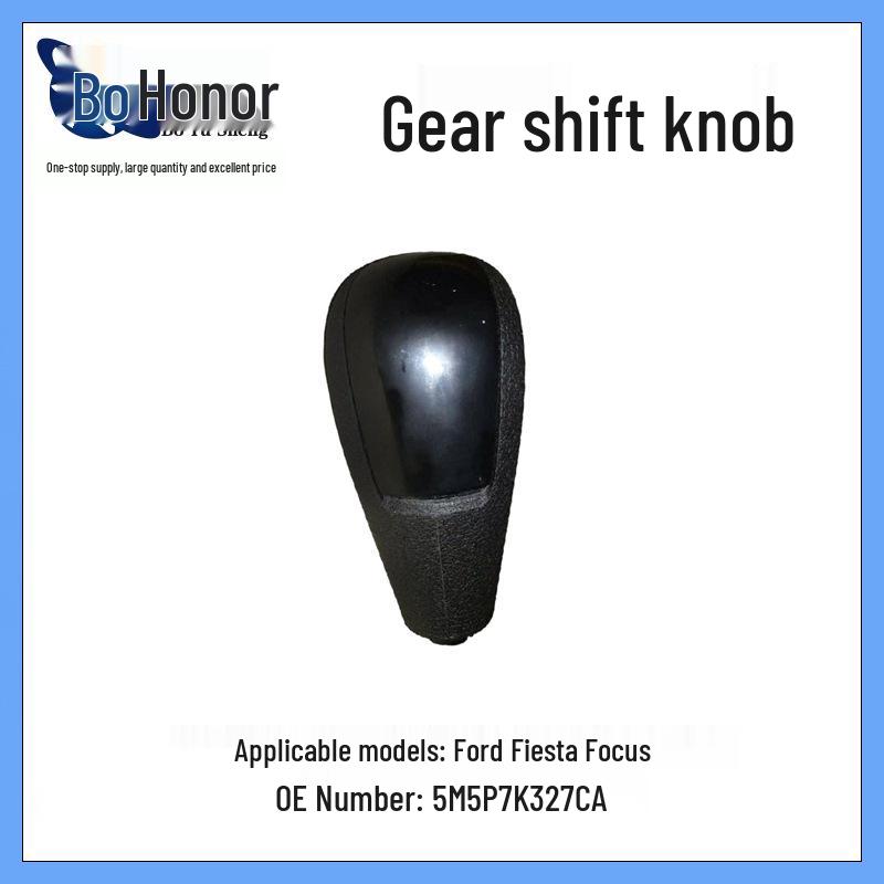Fits Ford Fiesta/Focus Gear Shift Knob 5M5P7K327CA 2S7P7K327AA three-dimensional degree
Fits Ford Fiesta/Focus Gear Shift Knob 5M5P7K327CA 2S7P7K327AA three-dimensional degree