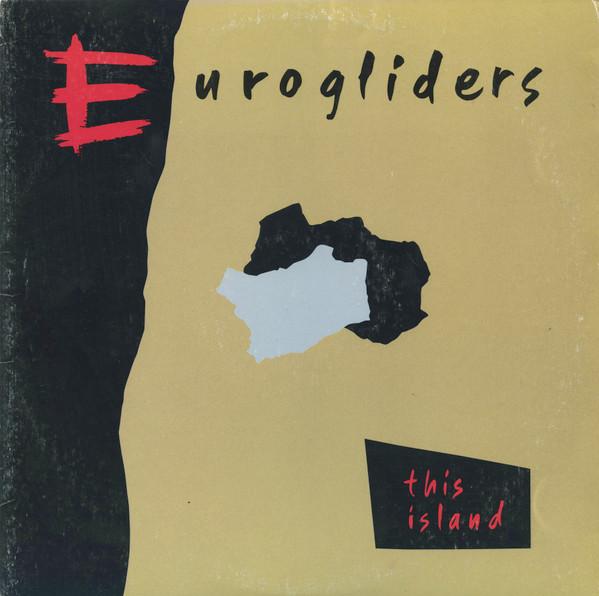 LP Record EUROGLIDERS This Island FC39588 Columbia 1984 Canada Rock Used
LP Record EUROGLIDERS This Island FC39588 Columbia 1984 Canada Rock Used
