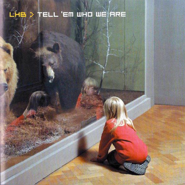 CD LHB - Tell Em Who We Are TCD3234S Telstar 2002 Non Japan Dance & Electronica Used
CD LHB - Tell Em Who We Are TCD3234S Telstar 2002 Non Japan Dance & Electronica Used