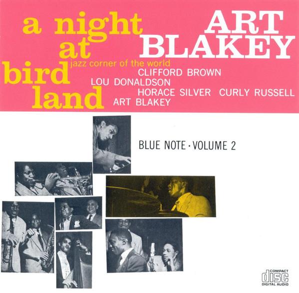 CD ART BLAKEY - Night at Birdland 2 CDP7465202 Blue Note 1987 US Jazz Used
CD ART BLAKEY - Night at Birdland 2 CDP7465202 Blue Note 1987 US Jazz Used