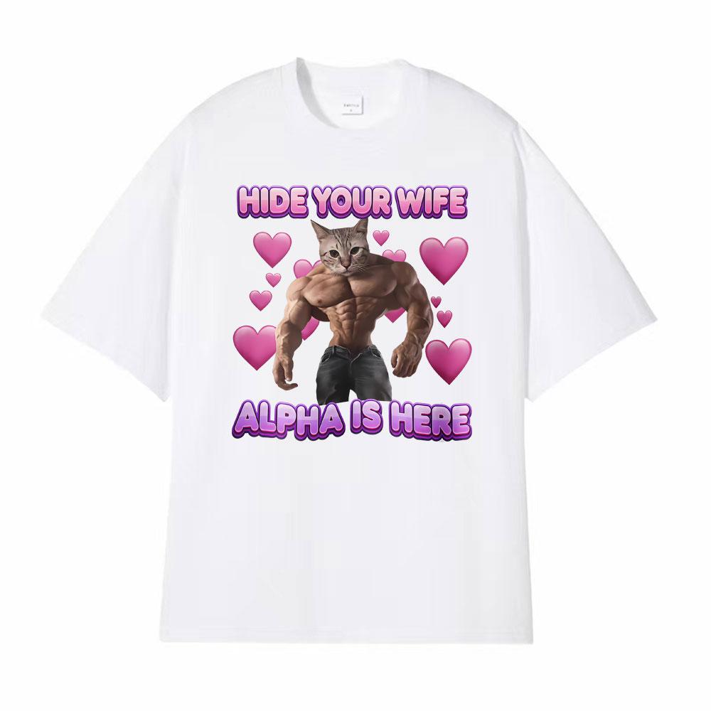 Hide Your Wife Alpha Is Here Cat Funny T Shirt Men Women Fashion Short Sleeve Tshirt Tops Casual Aesthetic Clothes Women 4XL
Hide Your Wife Alpha Is Here Cat Funny T Shirt Men Women Fashion Short Sleeve Tshirt Tops Casual Aesthetic Clothes Women 4XL