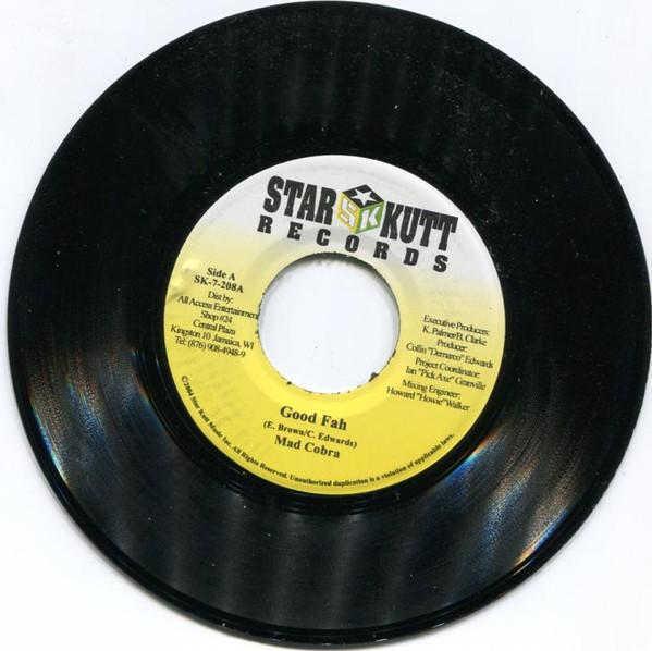 7inch Record MAD COBRA / ZUMJAY - Good Fah / You Are The One SK7208 Star Kutt Recor 2004 Jamaica Reggae, Ska & Dub Used
7inch Record MAD COBRA / ZUMJAY - Good Fah / You Are The One SK7208 Star Kutt Recor 2004 Jamaica Reggae, Ska & Dub Used