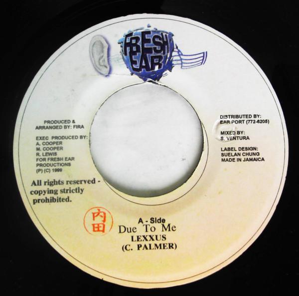 7inch Record LEXXUS / SWADE - Due To Me / All I Wanna Do NONE Fresh Ear 1999 Jamaica Reggae, Ska & Dub Used
7inch Record LEXXUS / SWADE - Due To Me / All I Wanna Do NONE Fresh Ear 1999 Jamaica Reggae, Ska & Dub Used