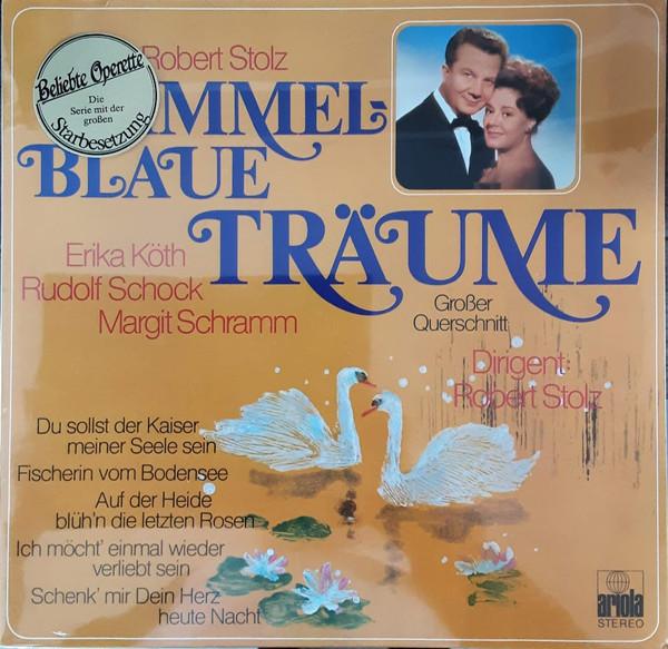 LP Record ROBERT STOLZ, ERIKA KÖTH, RUDOLF SC - Himmelblaue Träume 206284280 Ariola Germany Classical Used
LP Record ROBERT STOLZ, ERIKA KÖTH, RUDOLF SC - Himmelblaue Träume 206284280 Ariola Germany Classical Used
