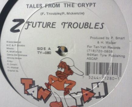 12inch Record FUTURE TROUBLES Tales From The Crypt TY080 TanYah 1995 US Reggae Ska Dub Used
12inch Record FUTURE TROUBLES Tales From The Crypt TY080 TanYah 1995 US Reggae Ska Dub Used