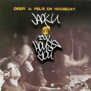 12inch Record P. DIDDY & FELIX DA HOUSECAT - Jack U vs I ll House You RP002 Rude Photo 2006 US Dance & Electronica Used
12inch Record P. DIDDY & FELIX DA HOUSECAT - Jack U vs I ll House You RP002 Rude Photo 2006 US Dance & Electronica Used