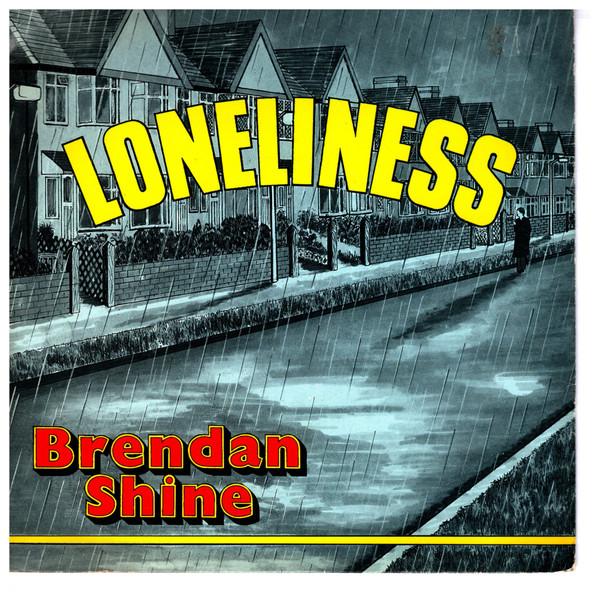 7inch Record BRENDAN SHINE Loneliness PLAY206 Play 1986 UK Pop Used
7inch Record BRENDAN SHINE Loneliness PLAY206 Play 1986 UK Pop Used