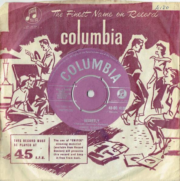 7inch Record JIMMIE RODGERS, THE HUGO PERETTI OR - Secretly 45DB4130 Columbia 1958 UK Pop Used
7inch Record JIMMIE RODGERS, THE HUGO PERETTI OR - Secretly 45DB4130 Columbia 1958 UK Pop Used