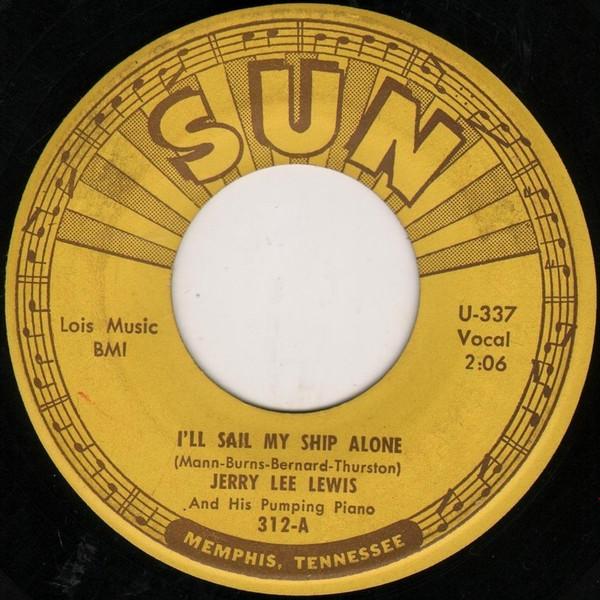 7inch Record JERRY LEE LEWIS - I ll Sail My Ship Alone / It Hurt M 312 Sun 1958 US Rock Used
7inch Record JERRY LEE LEWIS - I ll Sail My Ship Alone / It Hurt M 312 Sun 1958 US Rock Used