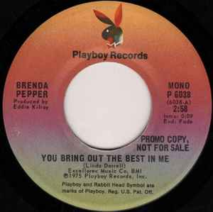7inch Record BRENDA PEPPER - You Bring Out The Best In Me P6038 Playboy Records 1975 US Folk Used
7inch Record BRENDA PEPPER - You Bring Out The Best In Me P6038 Playboy Records 1975 US Folk Used