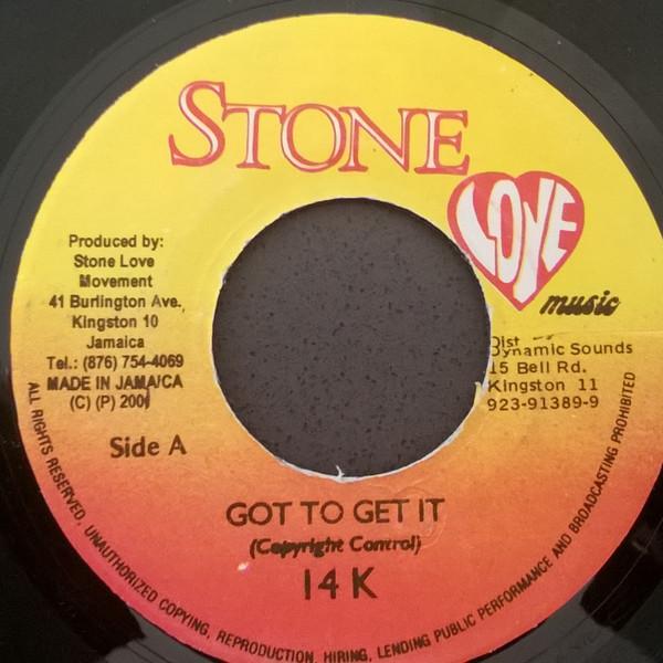 7inch Record 14K - Got To Get It NONE Stone Love Musi 2001 Jamaica Reggae, Ska & Dub Used
7inch Record 14K - Got To Get It NONE Stone Love Musi 2001 Jamaica Reggae, Ska & Dub Used