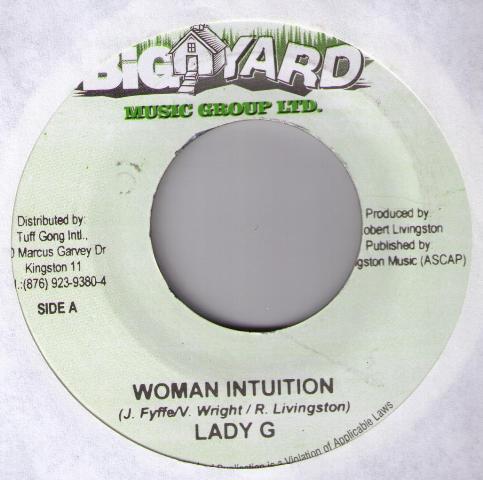 7inch Record LADY G - Woman Intuition NONE Big Yard Music Jamaica Reggae, Ska & Dub Used
7inch Record LADY G - Woman Intuition NONE Big Yard Music Jamaica Reggae, Ska & Dub Used