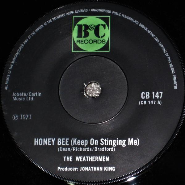 7inch Record WEATHERMEN Honey Bee Keep On Stinging Me CB147 B C Records 1971 UK Pop Used
7inch Record WEATHERMEN Honey Bee Keep On Stinging Me CB147 B C Records 1971 UK Pop Used