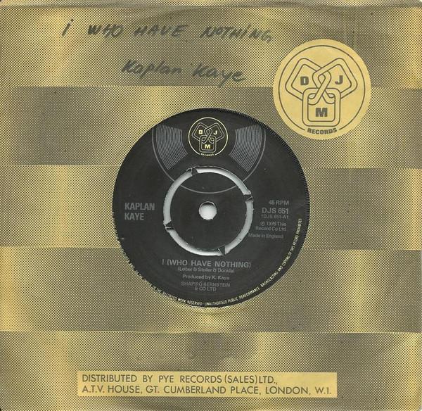 7inch Record KAPLAN KAYE - I (Who Have Nothing) DJS651 DJM Records 1976 UK Soul/Funk Used
7inch Record KAPLAN KAYE - I (Who Have Nothing) DJS651 DJM Records 1976 UK Soul/Funk Used