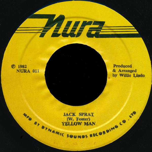 7inch Record YELLOWMAN WILLIE LINDO Jack Sprat Splended Thing NURA011 Nura 1982 Jamaica Reggae Ska Dub Used
7inch Record YELLOWMAN WILLIE LINDO Jack Sprat Splended Thing NURA011 Nura 1982 Jamaica Reggae Ska Dub Used