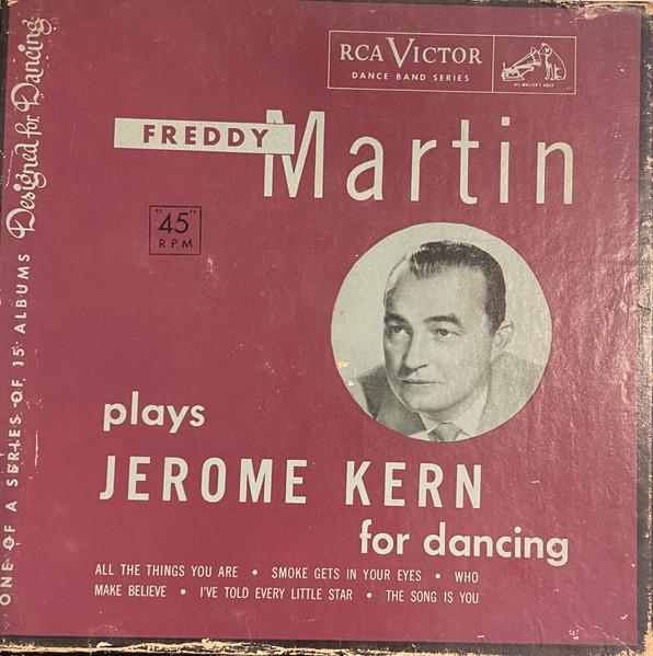 7inch Record FREDDY MARTIN HIS ORCHESTRA Freddy Martin Plays Jerome Kern For WP265 RCA Victor 2950 Canada Pop Used
7inch Record FREDDY MARTIN HIS ORCHESTRA Freddy Martin Plays Jerome Kern For WP265 RCA Victor 2950 Canada Pop Used
