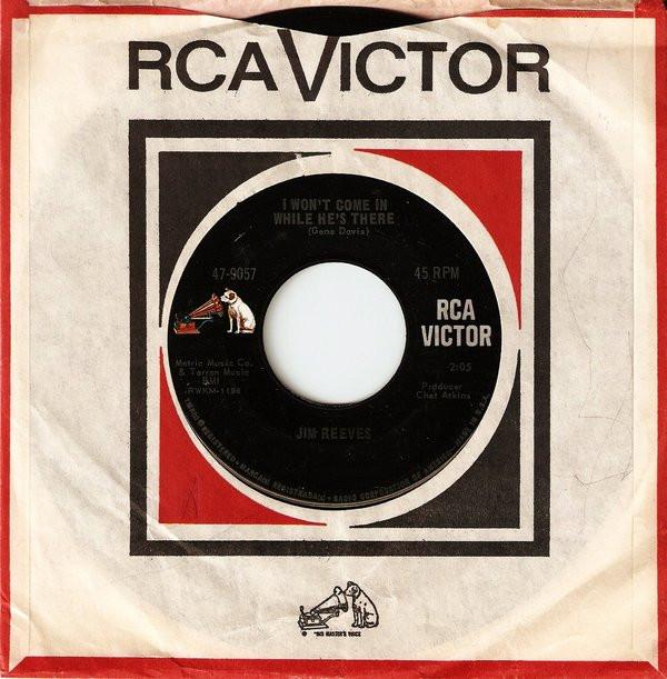 7inch Record JIM REEVES - I Won t Come In While He s There / 479057 RCA VICTOR 1966 US Pop Used
7inch Record JIM REEVES - I Won t Come In While He s There / 479057 RCA VICTOR 1966 US Pop Used