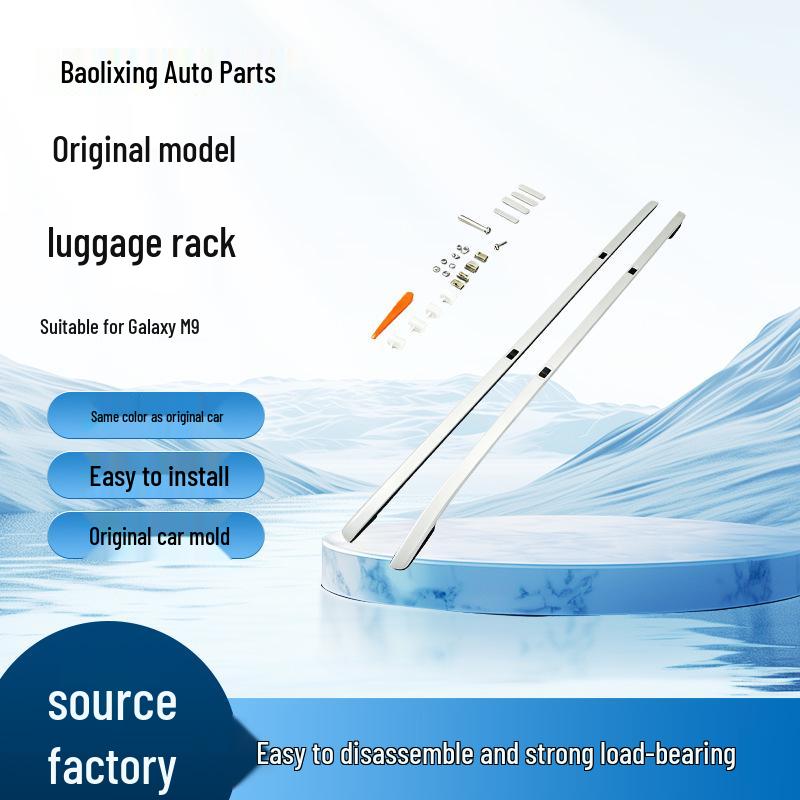 Roof Rack for Galaxy M9: Strong Load-Bearing, Easy Installation Contact Customer Service
Roof Rack for Galaxy M9: Strong Load-Bearing, Easy Installation Contact Customer Service