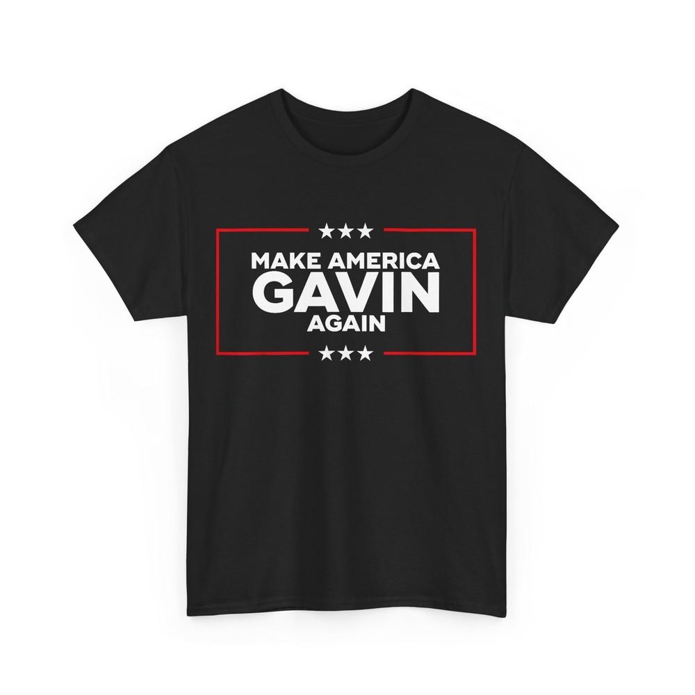 Make America Gavin Again T-Shirt 4XL
Make America Gavin Again T-Shirt 4XL