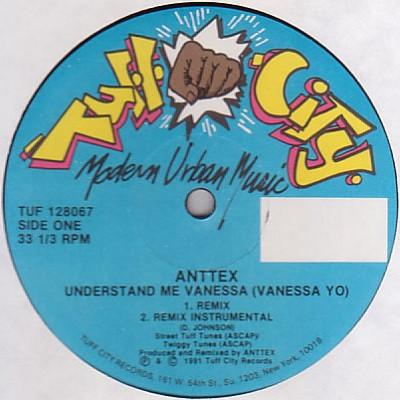 12inch Record ANTTEX Understand Me Vanessa Vanessa Yo TUF128067 Tuff City 1991 US Rap HipHopRB Used
12inch Record ANTTEX Understand Me Vanessa Vanessa Yo TUF128067 Tuff City 1991 US Rap HipHopRB Used