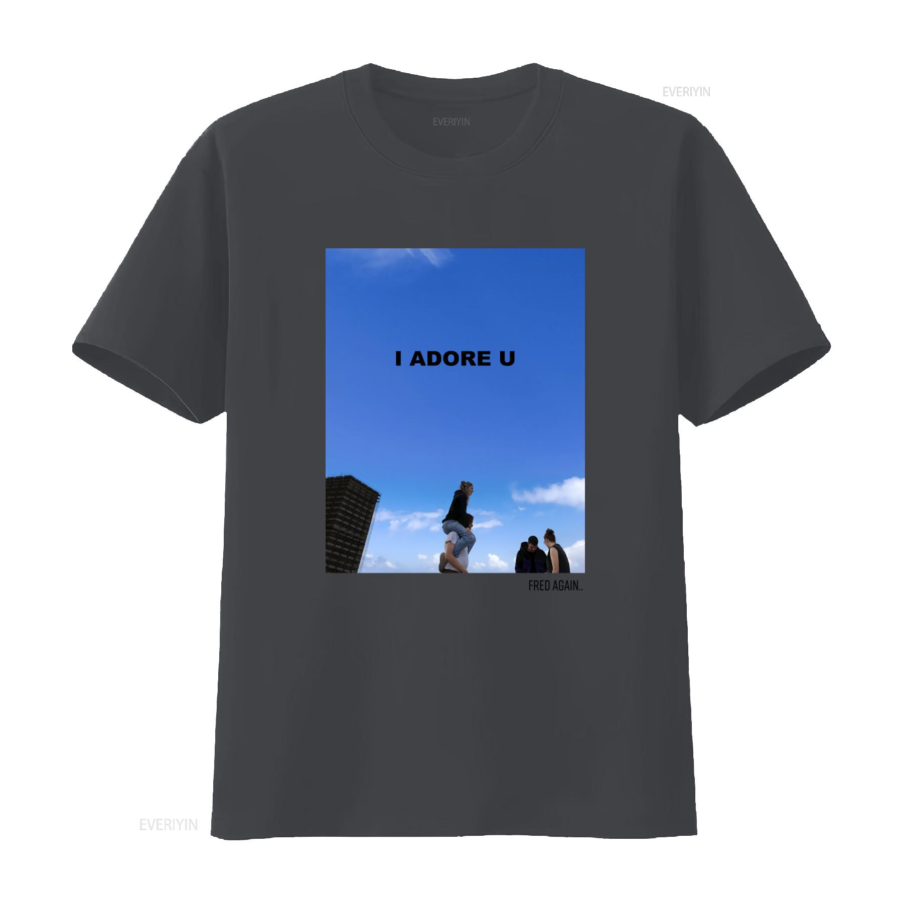 Fred Again T Shirt Merch I Adore U Streetwear vintage Washed Unisex Slightly Stylish streetwear designer clothes Breathable 4XL
Fred Again T Shirt Merch I Adore U Streetwear vintage Washed Unisex Slightly Stylish streetwear designer clothes Breathable 4XL