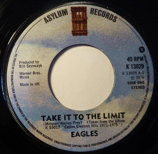 7inch Record EAGLES Take It To The Limit K13029 Asylum Records 1976 UK Rock Used
7inch Record EAGLES Take It To The Limit K13029 Asylum Records 1976 UK Rock Used