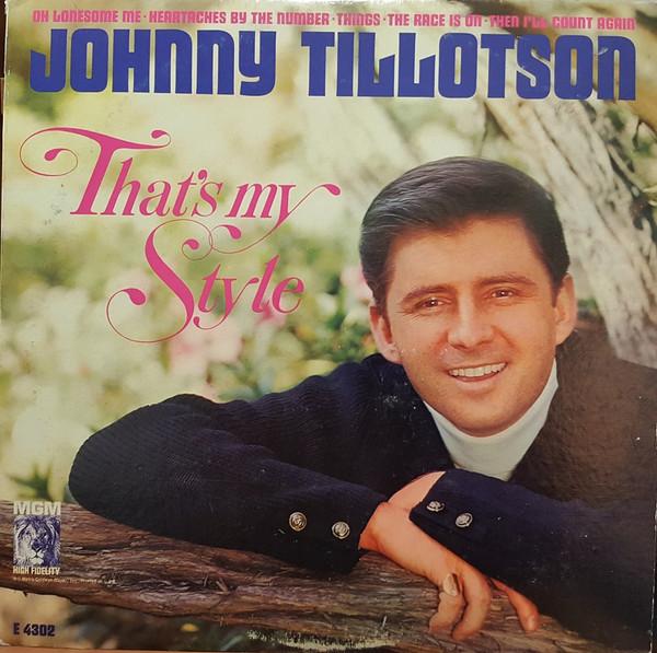 LP Record JOHNNY TILLOTSON Thats My Style E4302 MGM Records 1965 US CountryFolk Used
LP Record JOHNNY TILLOTSON Thats My Style E4302 MGM Records 1965 US CountryFolk Used