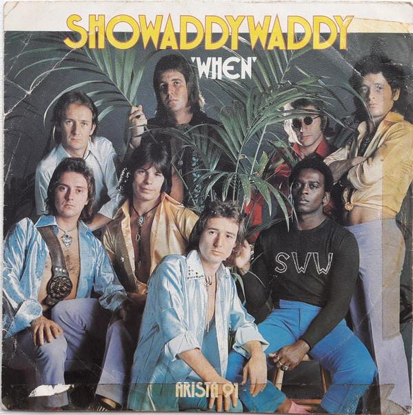 7inch Record SHOWADDYWADDY When ARISTA91 1977 UK Rock Used
7inch Record SHOWADDYWADDY When ARISTA91 1977 UK Rock Used
