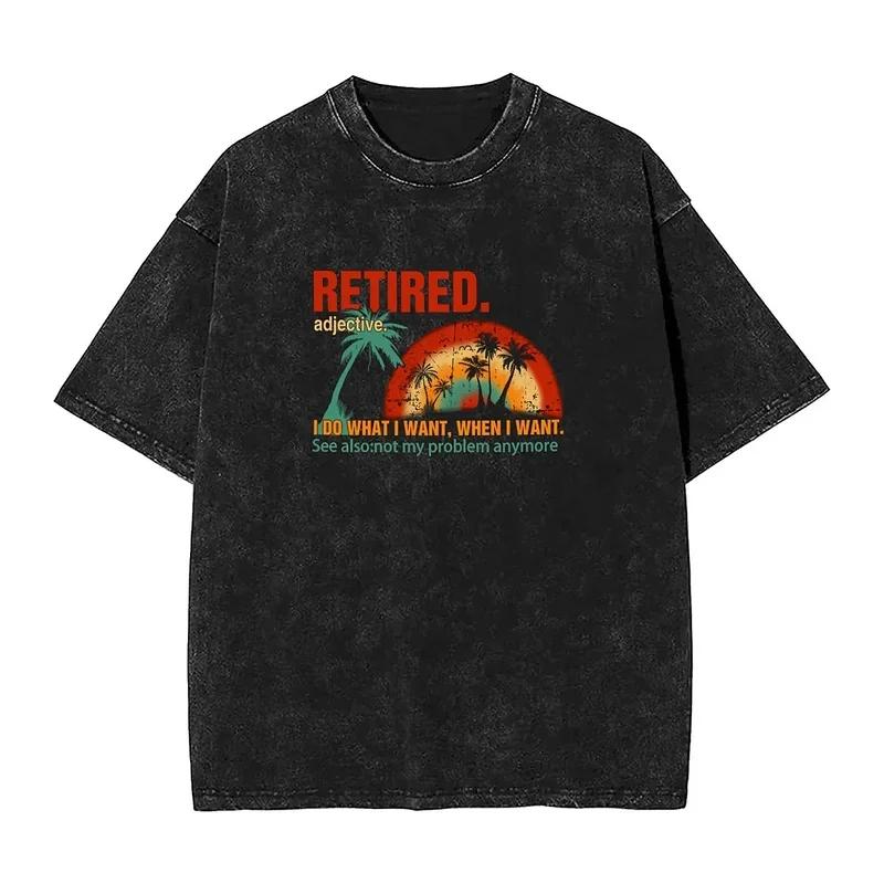 RETIRED T Shirt Beach I Do What I Want When I Want Streetwear T Shirts Loose Tee Shirt For Man Short Sleeve Design Tees 2XL
RETIRED T Shirt Beach I Do What I Want When I Want Streetwear T Shirts Loose Tee Shirt For Man Short Sleeve Design Tees 2XL