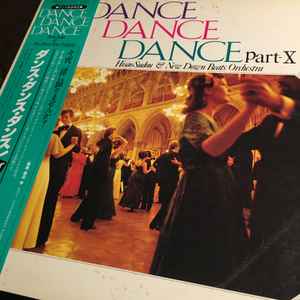 LP Пластинка HISAO SUDOU & NEW DOWN BEATS ORCHES - Dance Dance Dance Part-X YL1051 YUPITERU Япония Латинская Б/У
LP Пластинка HISAO SUDOU & NEW DOWN BEATS ORCHES - Dance Dance Dance Part-X YL1051 YUPITERU Япония Латинская Б/У
