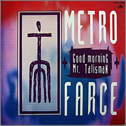 CD METRO FARCE - Good Morning Mr. Talisman HOOP20342 Polydor 1989 Japan Rock Used
CD METRO FARCE - Good Morning Mr. Talisman HOOP20342 Polydor 1989 Japan Rock Used