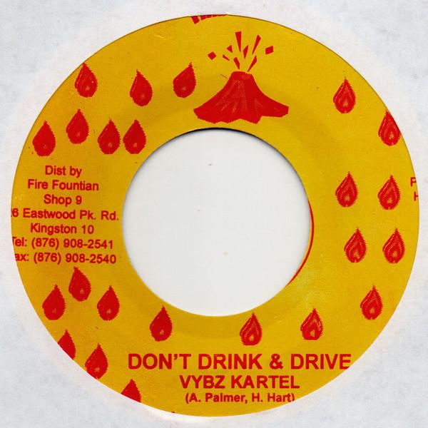 7inch Record VYBZ KARTEL - Don t Drink & Drive NONE Fire Fountain 2003 Jamaica Reggae, Ska & Dub Used
7inch Record VYBZ KARTEL - Don t Drink & Drive NONE Fire Fountain 2003 Jamaica Reggae, Ska & Dub Used