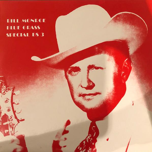 LP Record BILL MONROE - Blue Grass Special BS 3 BS3 Bluegrass Speci France Folk Used
LP Record BILL MONROE - Blue Grass Special BS 3 BS3 Bluegrass Speci France Folk Used
