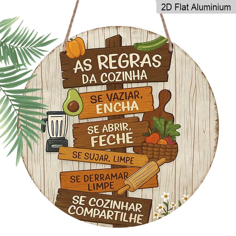 2D Flat, 1pc Vintage Round Metal Aluminum Sign, Portuguese As Regras Da Cozinha - 7.87x7.87 Inches Funny Kitchen Rules Design, Retro Rustic Wall 1pc
2D Flat, 1pc Vintage Round Metal Aluminum Sign, Portuguese As Regras Da Cozinha - 7.87x7.87 Inches Funny Kitchen Rules Design, Retro Rustic Wall 1pc