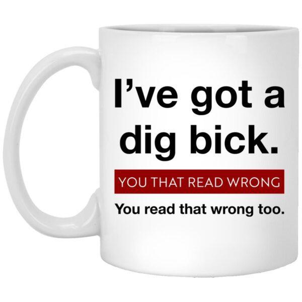 New I Ve Got A Dig Bick Coffee Ceramic Mug Tea Cup Birthday Present Musk 301-400ml
New I Ve Got A Dig Bick Coffee Ceramic Mug Tea Cup Birthday Present Musk 301-400ml