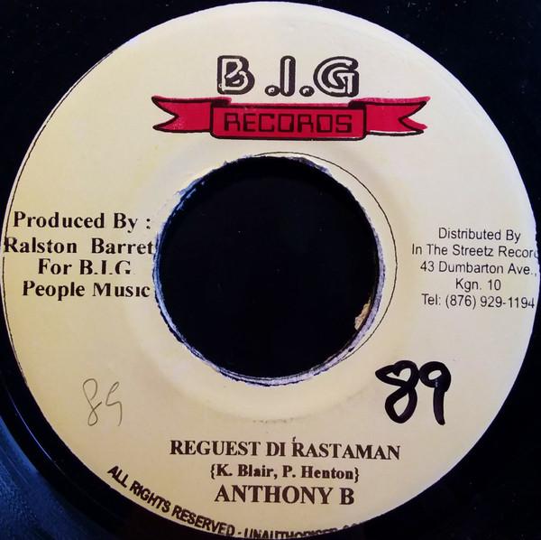 7inch Record ANTHONY B / POWERMAN - Reguest Di Rastaman / Shaka Kan NONE B.I.G. Records Jamaica Reggae, Ska & Dub Used
7inch Record ANTHONY B / POWERMAN - Reguest Di Rastaman / Shaka Kan NONE B.I.G. Records Jamaica Reggae, Ska & Dub Used