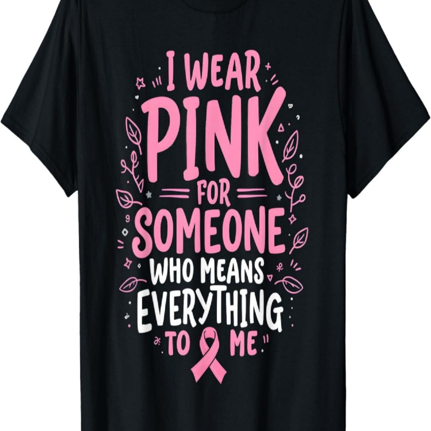 I Wear Pink For Someone Who Means Everything To Me T-Shirt S чёрный
I Wear Pink For Someone Who Means Everything To Me T-Shirt S чёрный