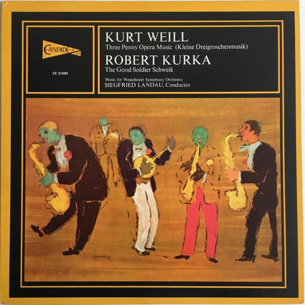 LP Record KURT WEILL, ROBERT KURKA, SIEGFRIED - Three Penny Opera Music (Kleine Dre CE31089 Candide 1975 US Classical Used
LP Record KURT WEILL, ROBERT KURKA, SIEGFRIED - Three Penny Opera Music (Kleine Dre CE31089 Candide 1975 US Classical Used