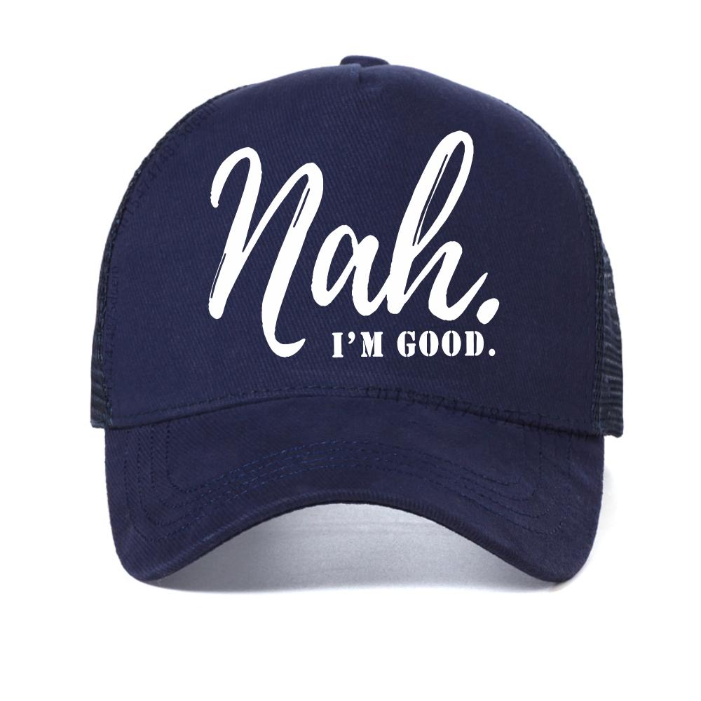 Unisexs Nah Im Good Graphic mesh baseball cap summer Casual Style Breathable Snapback hat unisex Adjustable Sports trucker Caps Adjustable
Unisexs Nah Im Good Graphic mesh baseball cap summer Casual Style Breathable Snapback hat unisex Adjustable Sports trucker Caps Adjustable