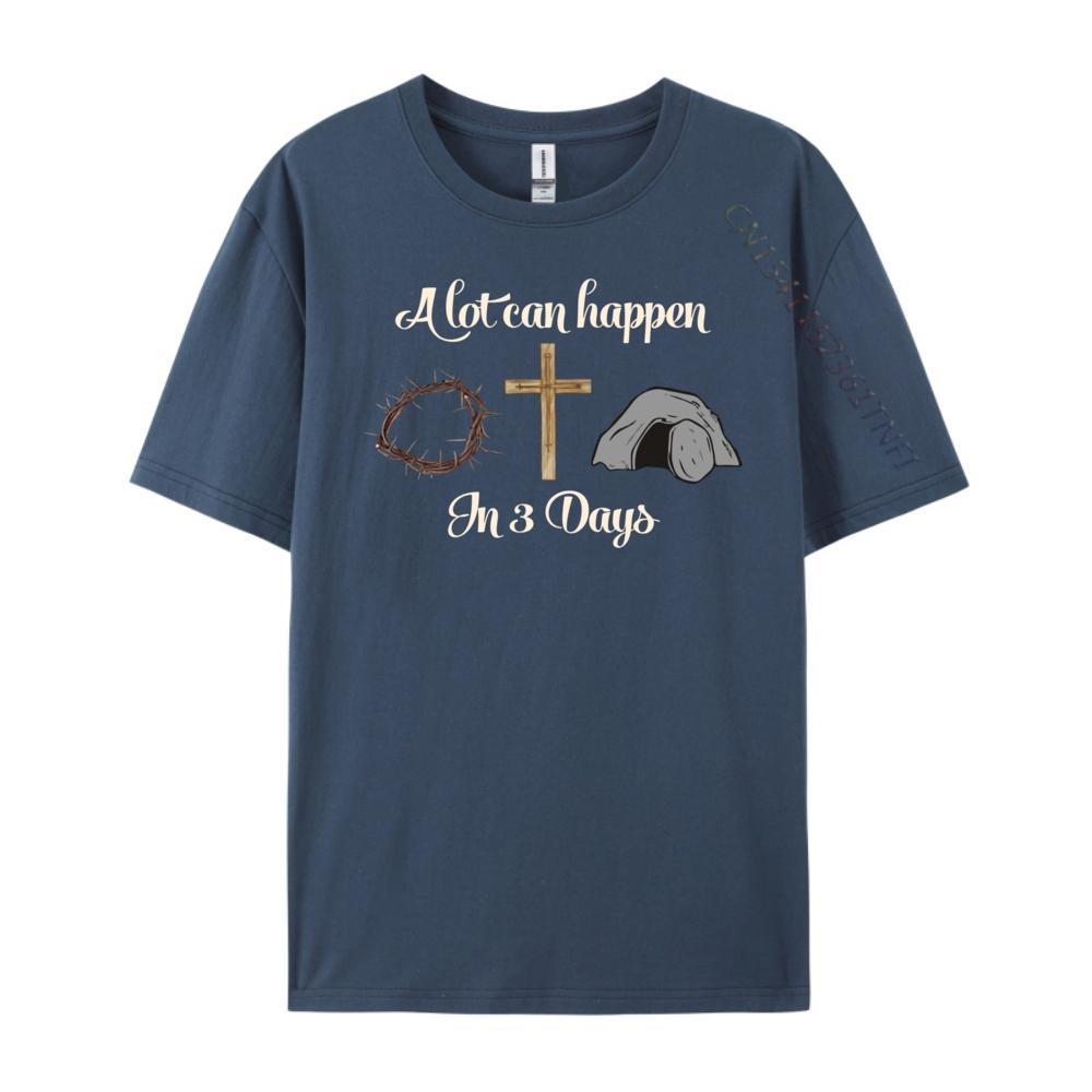 A Lot Can Happen In 3 Days Easter Day Jesus Christ God Clothing Mens T Shirts For Men Easter Day 4XL
A Lot Can Happen In 3 Days Easter Day Jesus Christ God Clothing Mens T Shirts For Men Easter Day 4XL