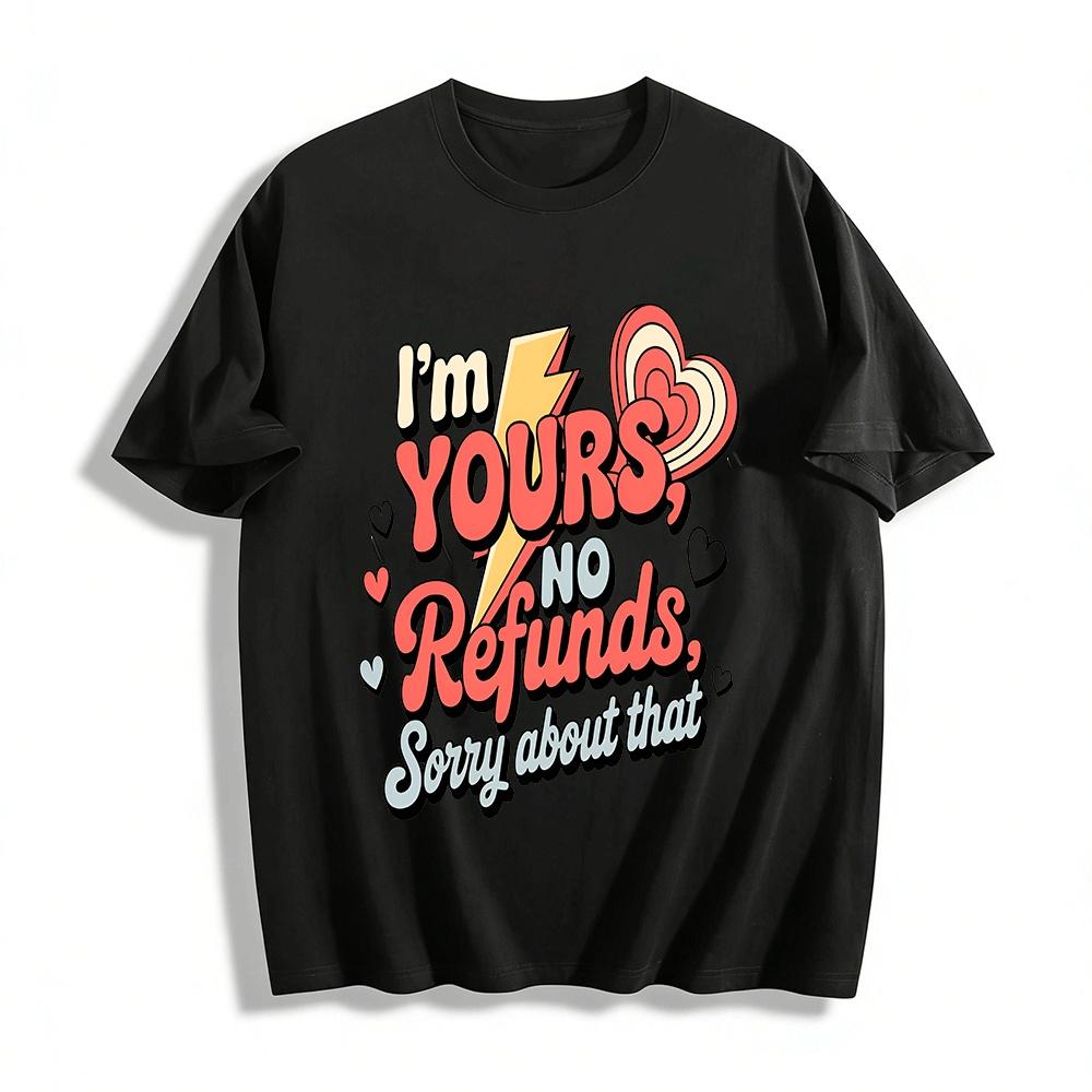 Funny Confession No Refunds Slogan Print Couple Casual T-Shirt Pure cotton T-shirt 6XL
Funny Confession No Refunds Slogan Print Couple Casual T-Shirt Pure cotton T-shirt 6XL