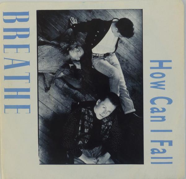 7inch Record BREATHE How Can I Fall VS1550 Virgin 1987 Canada Rock Used
7inch Record BREATHE How Can I Fall VS1550 Virgin 1987 Canada Rock Used