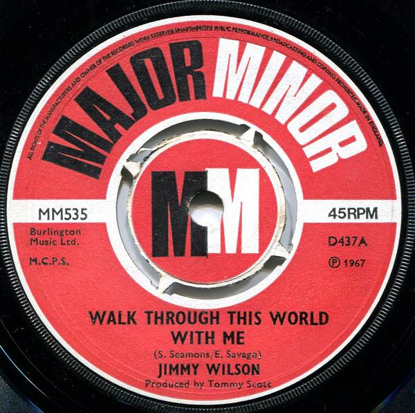 7inch Record JIMMY WILSON (5) - Walk Through This World With Me MM535 Major Minor 1967 UK Pop Used
7inch Record JIMMY WILSON (5) - Walk Through This World With Me MM535 Major Minor 1967 UK Pop Used