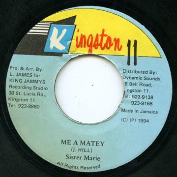 7inch Record SISTER MARIE - Me A Matey NONE Kingston 11 1995 Jamaica Reggae, Ska & Dub Used
7inch Record SISTER MARIE - Me A Matey NONE Kingston 11 1995 Jamaica Reggae, Ska & Dub Used