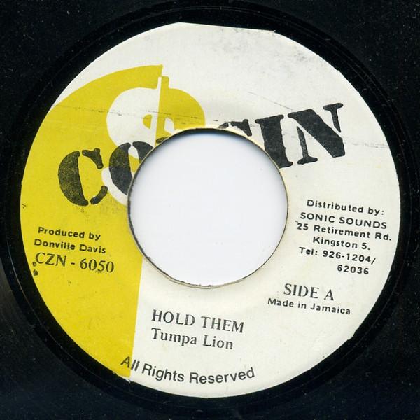 7inch Record TUMPA LION - Hold Them CZN6050 Cousin Jamaica Reggae, Ska & Dub Used
7inch Record TUMPA LION - Hold Them CZN6050 Cousin Jamaica Reggae, Ska & Dub Used