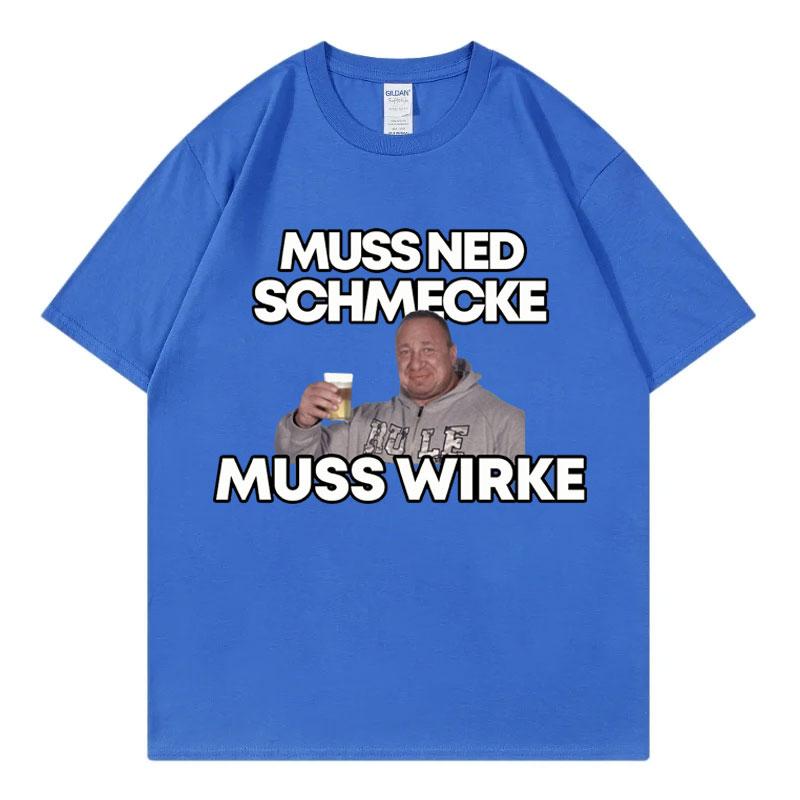 Funny Markus Ruhl Meme Graphic T Shirts Muss Ned Schmecke Muss Wirke T-shirt Unisex Fashion Summer T-shirts Streetwear M
Funny Markus Ruhl Meme Graphic T Shirts Muss Ned Schmecke Muss Wirke T-shirt Unisex Fashion Summer T-shirts Streetwear M