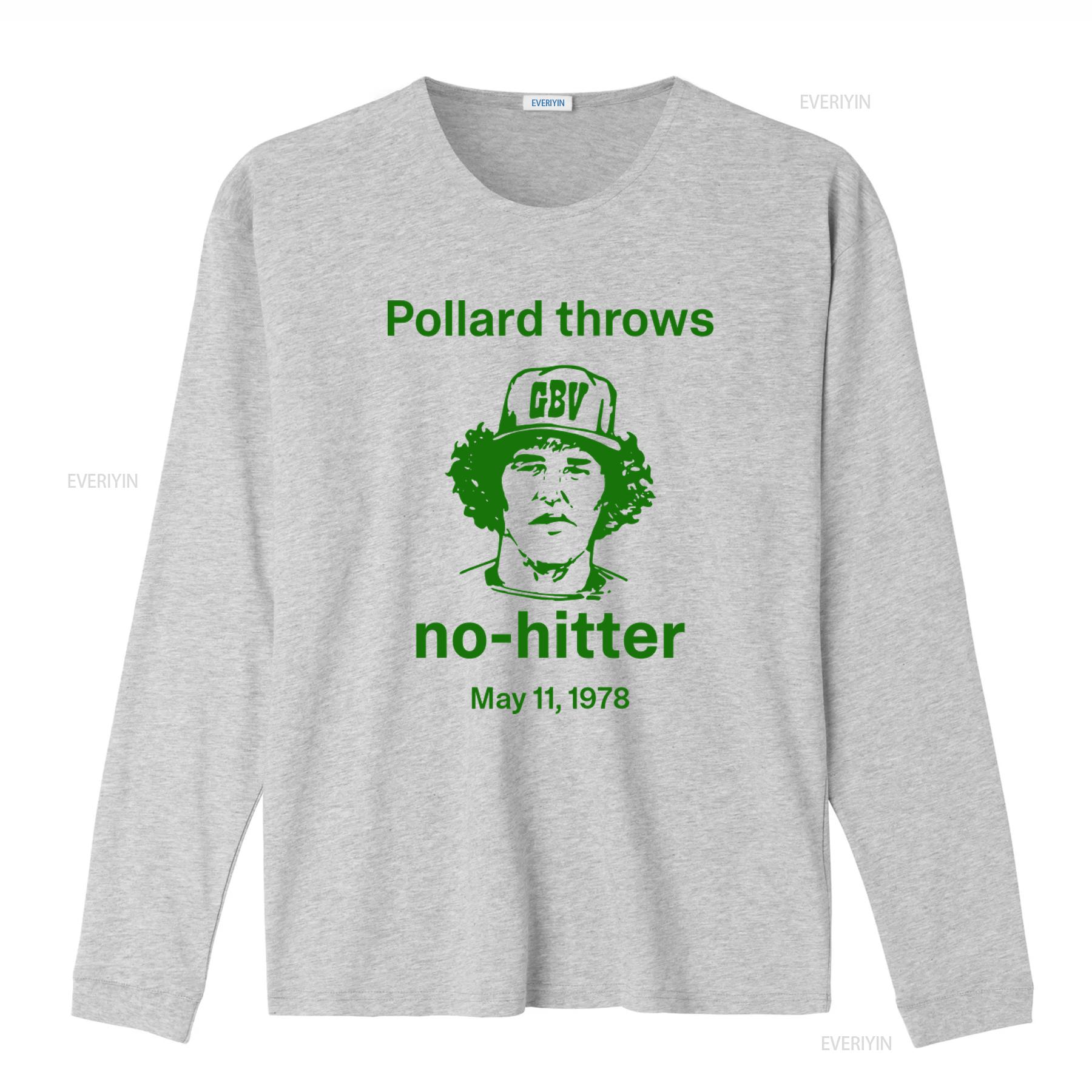 Vintage Style Pollard Throws No hitter T Shirt GBV Baseball Tribute vintage Washed Versatile Comfortable streetwear 4XL
Vintage Style Pollard Throws No hitter T Shirt GBV Baseball Tribute vintage Washed Versatile Comfortable streetwear 4XL