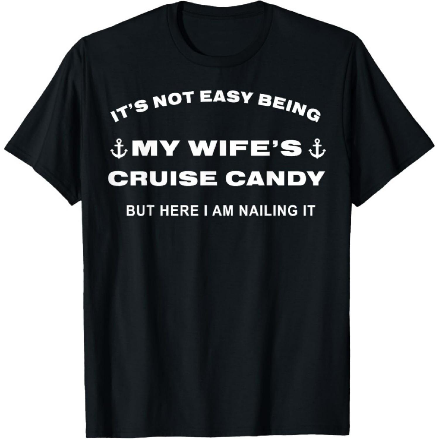 Its Not Easy Being My Wife s Cruise Candy But Here I Am T-Shirt XXXXXL чорний
Its Not Easy Being My Wife s Cruise Candy But Here I Am T-Shirt XXXXXL чорний